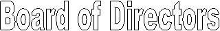Board of Directors